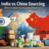 India vs China sourcing comparison for household products showing export containers, cleaning items, and global trade background
